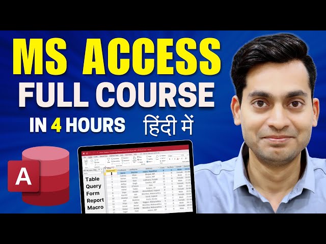MS Access Full Course in Hindi | Tables, Forms, Queries, Reports, Macros | MS Access in Hindi