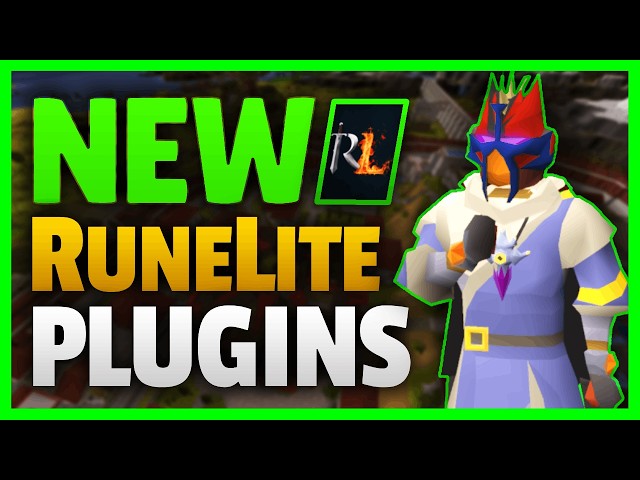 Best NEW RuneLite Plugins of 2026