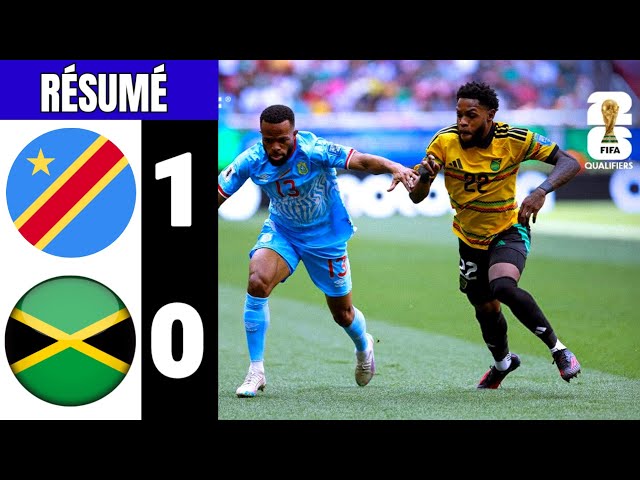 RD Congo RDC vs Jamaïque 1-0 Résumé et Buts du Match | Finale Barrages Coupe du Monde 2026