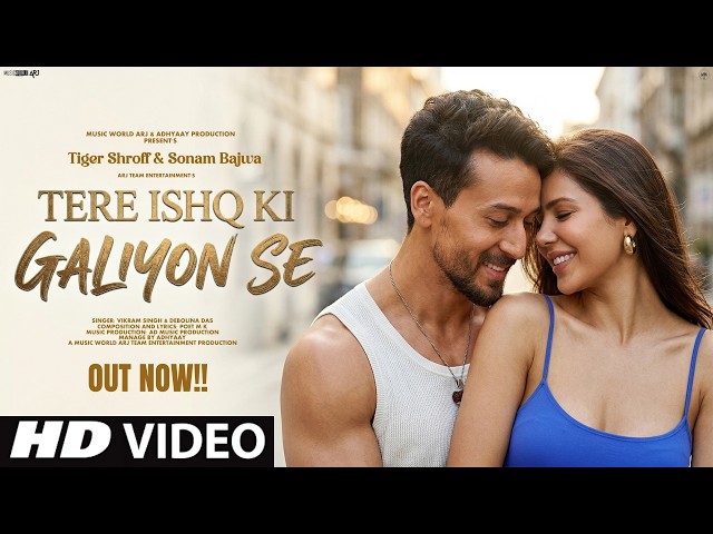 New Song 2026 | New Hindi Song | Tere Ishq Ki Galiyon Se | Tiger Shroff | Sonam Bajwa | New Song