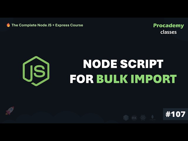 #107 How to Bulk Import JSON Data into MongoDB with Node JS | Building a Custom Mongoose Script