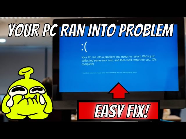 YOUR PC RAN INTO A PROBLEM || EASY FIX
