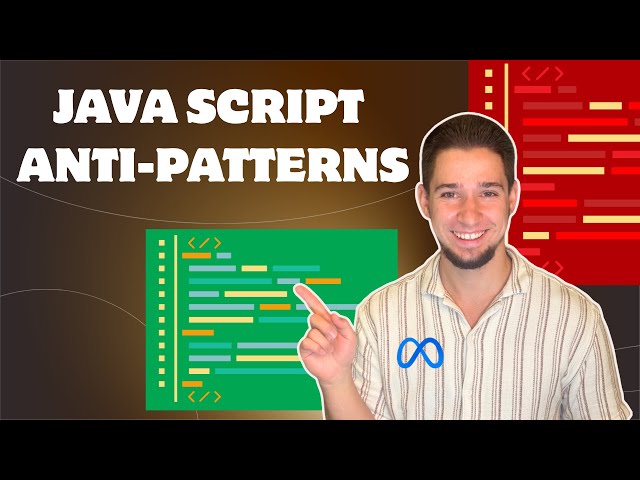 JS Anti-Patterns: The JavaScript Mistakes You’re Still Making 🤯