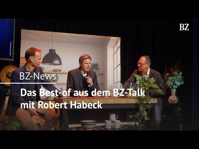 Das Best-of aus dem BZ-Talk mit Robert Habeck