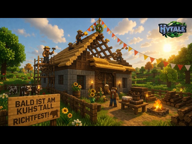 LP Hytale #62 - Bald steht das Richtfest am KUHSTALL nach dem LS-Vorbild an