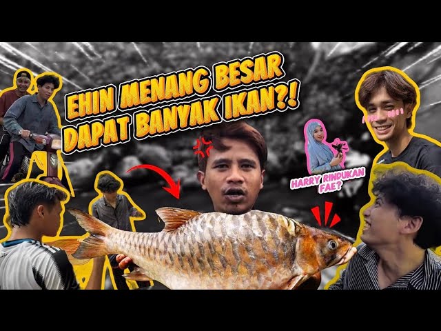 LELAKI AI TEAM JOIN NUAR MENJALA IKAN?! REZEKI EHIN DAPAT IKAN BESAR‼️‼️