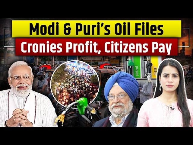 Modi & Puri’s Oil Files: Cronies Profit, Citizens Pay