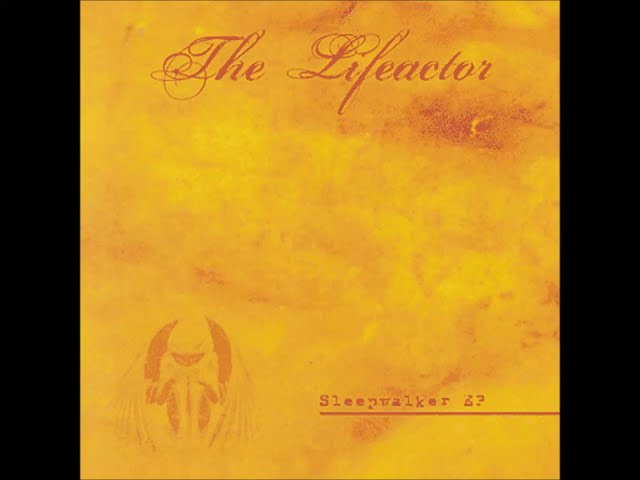 The Lifeactor - Sleepwalker (2003 FULL EP)