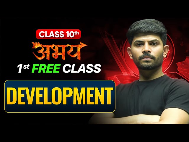 Abhay'26 Batch 10th SST - 1st FREE Class | Development - Lecture 1 | Check Desc.