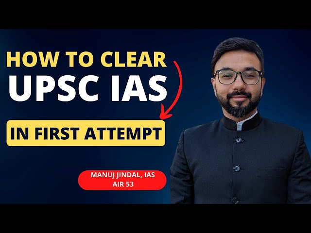 How to clear UPSC in first attempt | Why do some aspirants clear in first attempt and others don't