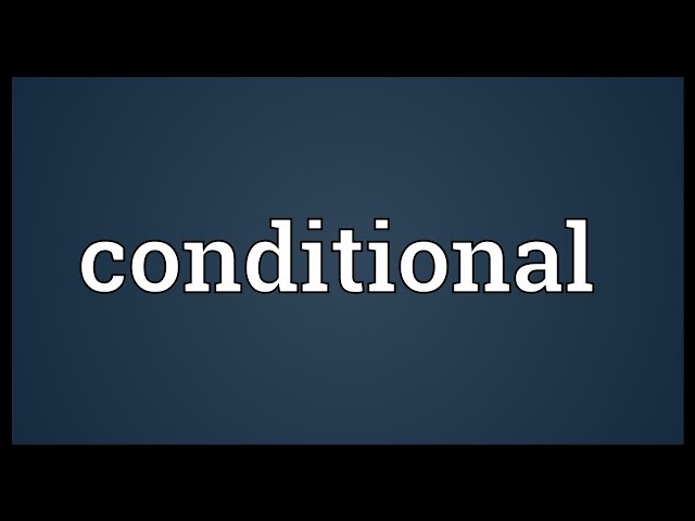 Conditional Meaning