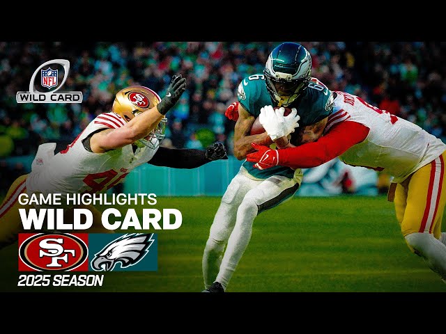 San Francisco 49ers vs Philadelphia Eagles Game Highlights | 2025 NFL Season Wild Card Round