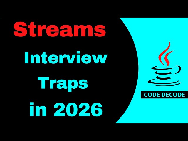 Java 8 Streams Interview Traps in 2026 | Interview Questions and Answers | Code Decode