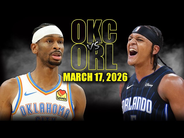 Oklahoma City Thunder vs Orlando Magic Full Game Highlights – March 17, 2026 | NBA Season