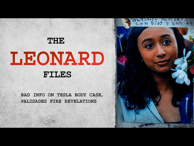 Bad info on Tesla body case, Palisades fire revelations