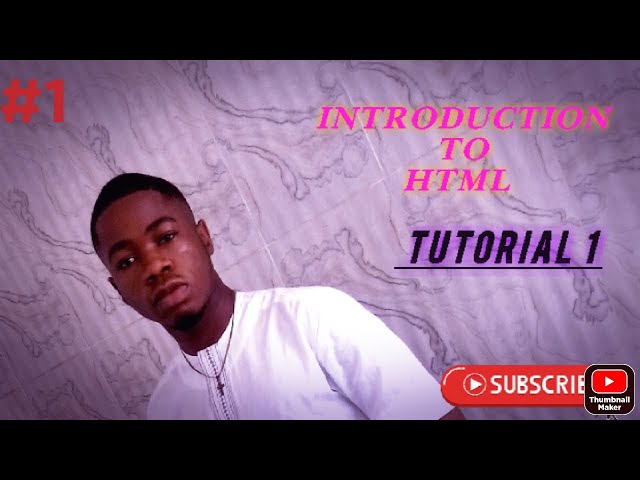 HTML For Beginners Step By Step Tutorial 1(Introduction To HTML)