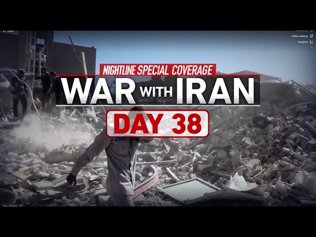 Nightline special edition: War with Iran Day 38