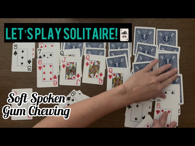 ASMR: Solitaire Game + Gum Chewing | Soft Spoken Chill Time