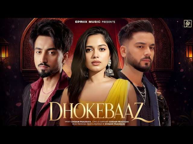 Dhokebaaz (Official Video) | Elvish Yadav, Jannat Zubair, Faisu | New Heartbreaking Sad Song