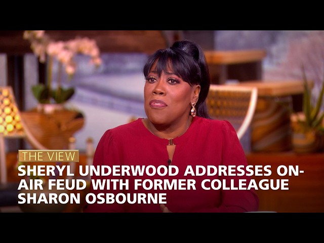 Sheryl Underwood Addresses On-Air Feud With Former Colleague Sharon Osbourne | The View