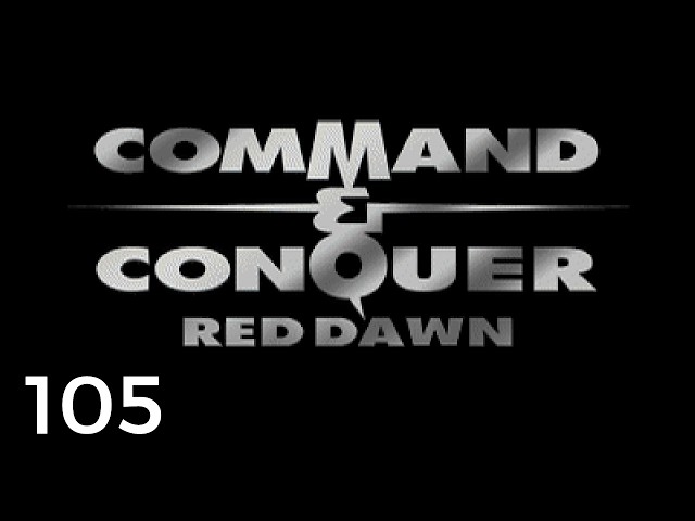 Let's Play Command & Conquer: Red Dawn #105 | France: Test Drive