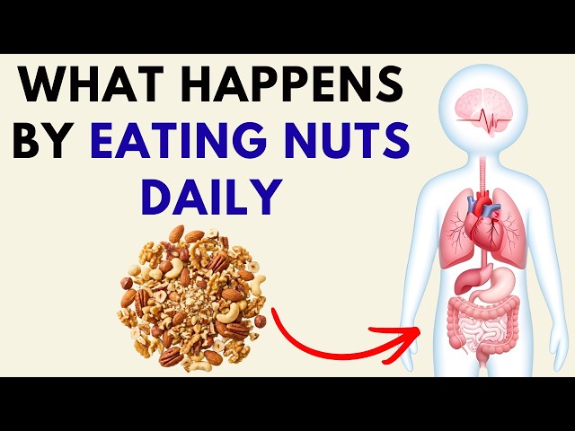 What Happens to Your Body When You eat NUTS everyday! (Science Explained)