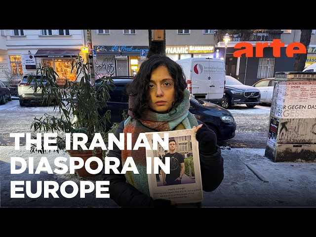 Iranians in Europe: A Cry for Freedom | ARTE.tv Documentary