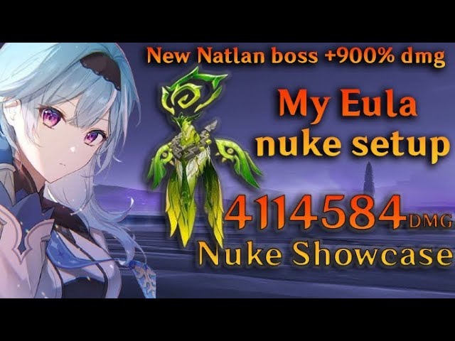 How to setup Eula nuke on new Local Legend boss Natlan | My 4 million dmg  showcase ❤