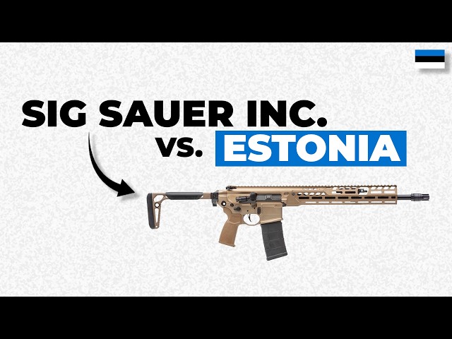 Estonia's Service Rifle: How Sig Sauer Inc. Disputed Its Loss To LMT Three Times