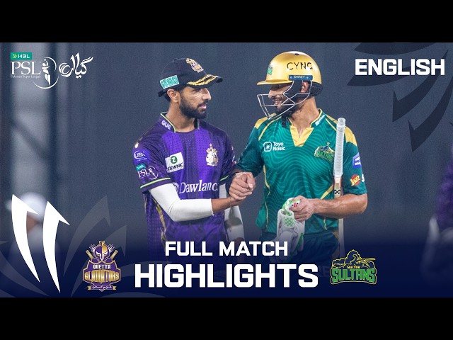 Full Highlights | Quetta Gladiators vs Multan Sultans | English | Match 13 | HBL PSL 11 | MZB1K