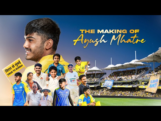 The Making of Ayush Mhatre | Chennai Super Kings Documentary Series | IPL 2026