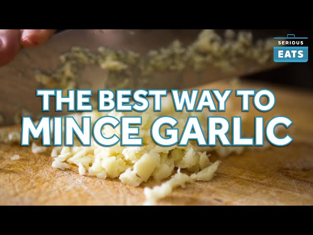 The Best Way to Mince Garlic | Serious Eats At Home