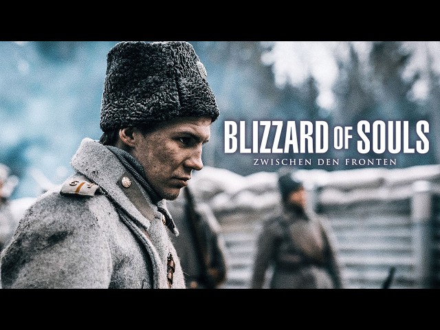 WW1 KRIEGSFILM in voller länge | ganzer film | spielfilm | Blizzard of Souls - Zwischen den Fronten