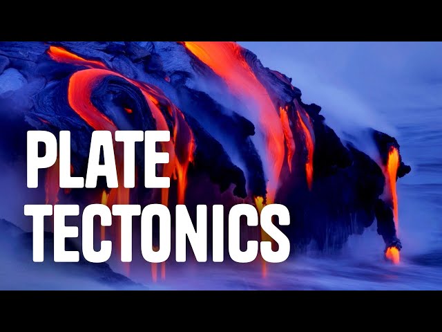 Understanding Plate Tectonics