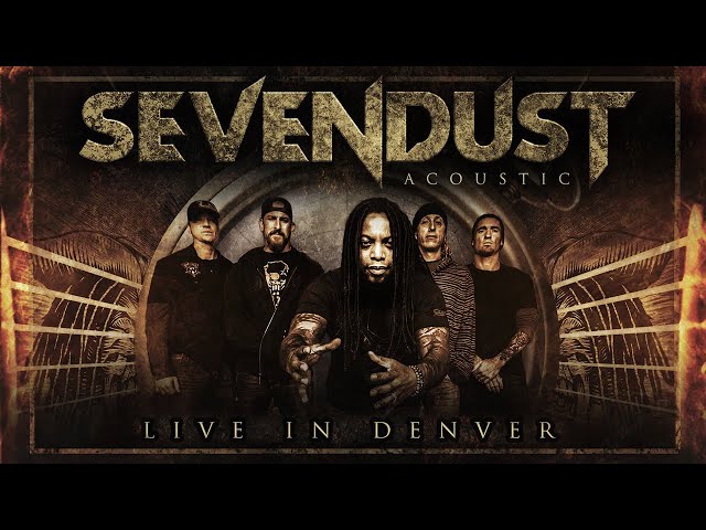 Sevendust - 'Live in Denver' Acoustic - Full Performance