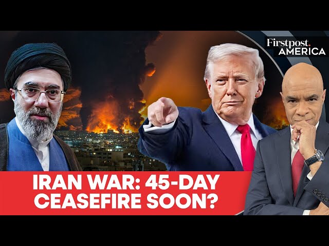 End to Iran War Ahead? Negotiators Weigh 45-Day Ceasefire Proposal | Firstpost America | N18G