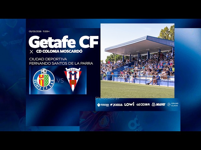 Getafe CF 'B' vs CD Colonia Moscardó