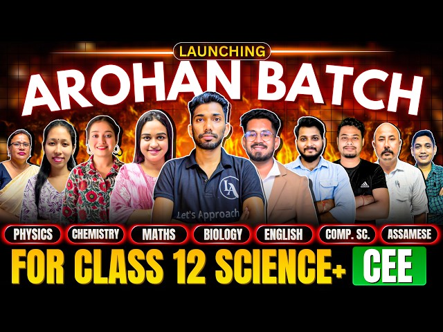 🚀 AROHAN Batch Launch for Class 12 Science Stream | HS 2027 | ASSEB | Let’s Approach 🔥🔥