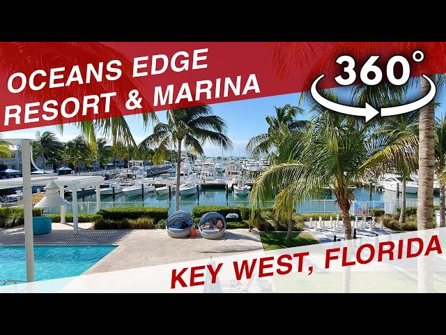 Paradise Found: A 360° Tour of Oceans Edge Resort & Marina in Key West