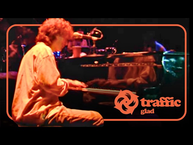 TRAFFIC - Glad (Live)