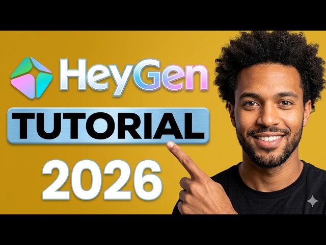 HeyGen AI Tutorial: Complete AI Video Maker 2026