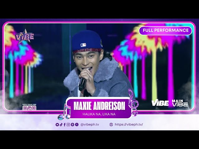 VIBE PH | Maxie Andreison (Jayvhot G) - Halika Na, Lika Na