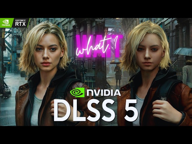 NVIDIA DLSS 5 IS HERE — And It Changes EVERYTHING