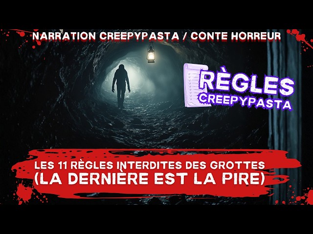 Règles Creepypasta - Les 11 règles interdites des grottes (la dernière est la pire) #creepypastafr
