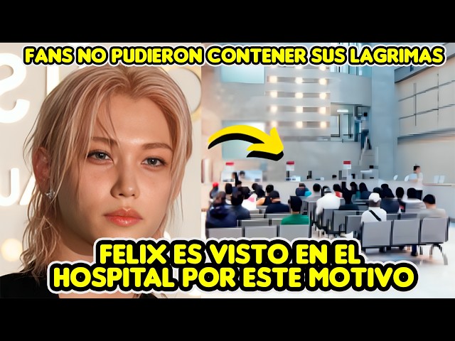 Felix of Stray Kids is seen in the hospital for this reason + fans couldn't hold back their tears
