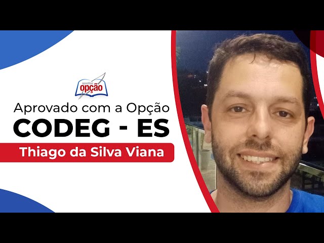 Aprovado no concurso da CODEG-ES com a Apostilas Opção | Saiba como o Thiago da Silva estudou 🏆