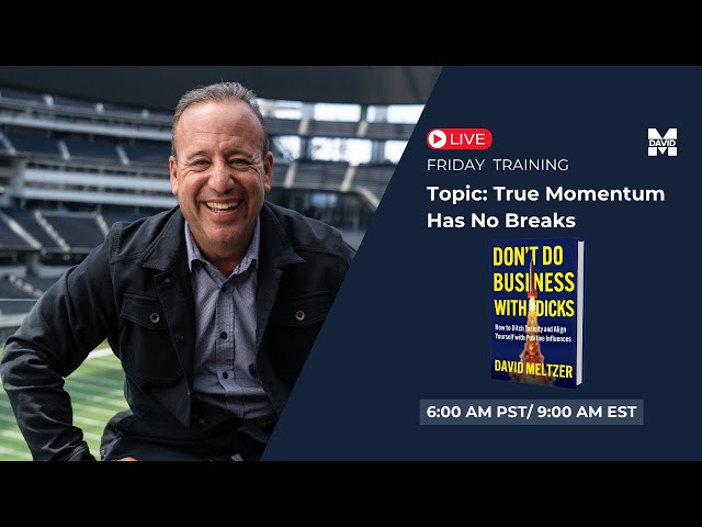 Friday Training: True Momentum Has No Breaks