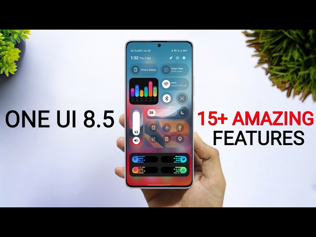 Samsung One Ui 8.5 Update : Beta 1 (15+ Amazing Features)🔥