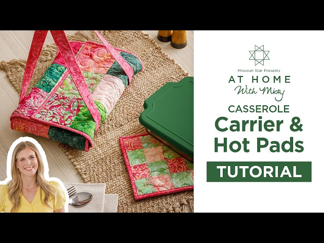 How To Make Casserole Carrier & Hot Pads | At Home With Misty