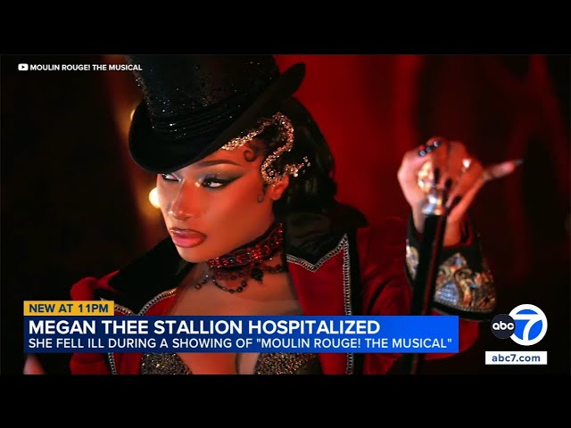 Megan Thee Stallion hospitalized during Broadway show